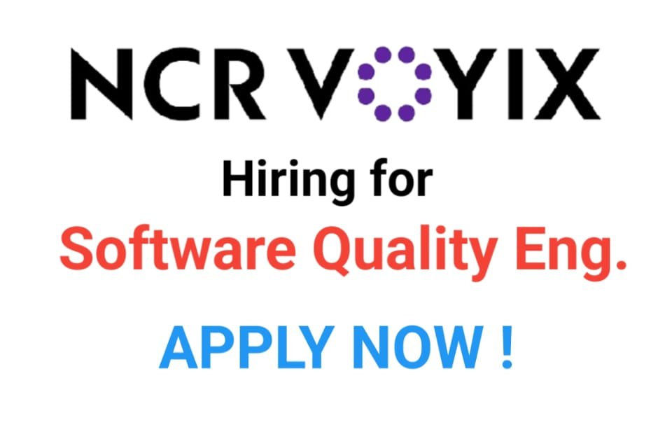 NCR VOYIX Hiring Software Quality Eng.