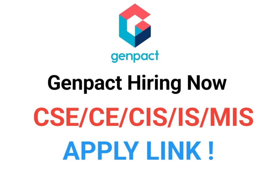 Genpact is Hiring CS/CE/CIS/IS/MIS or engineering discipline